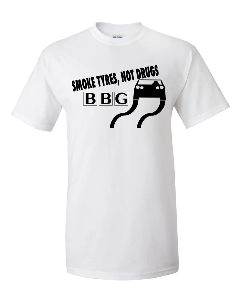 Smoke Tyres, Not Drugs 1